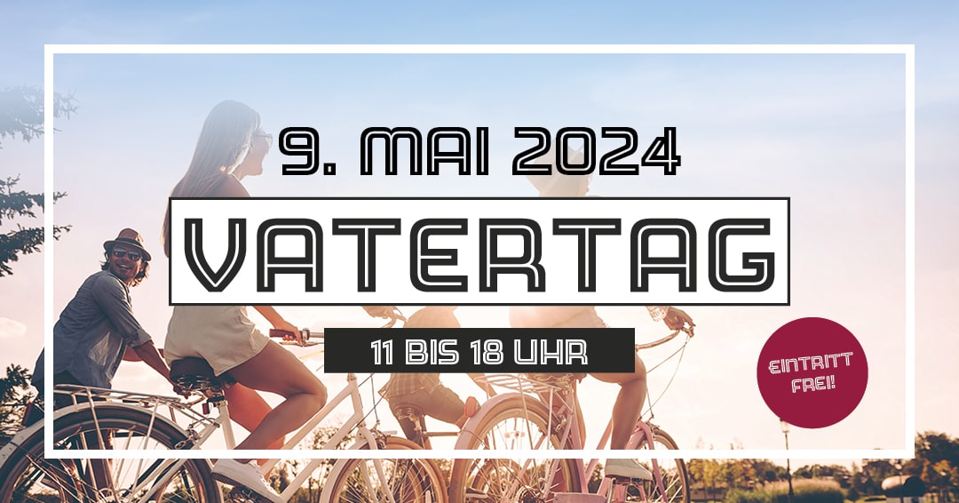 Vatertag 9. Mai 2024